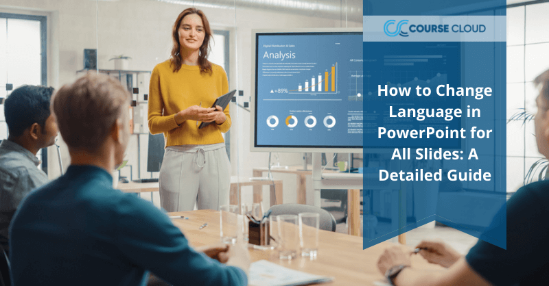 How to Change Language in PowerPoint for All Slides A Detailed Guide