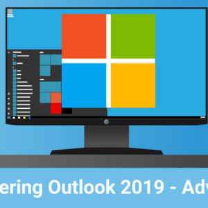Mastering Outlook 2019 - Advanced